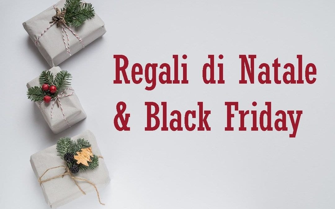 Regali Di Natale Per Mio Marito.Regali Di Natale E Black Friday Gioca D Anticipo Per Risparmiare